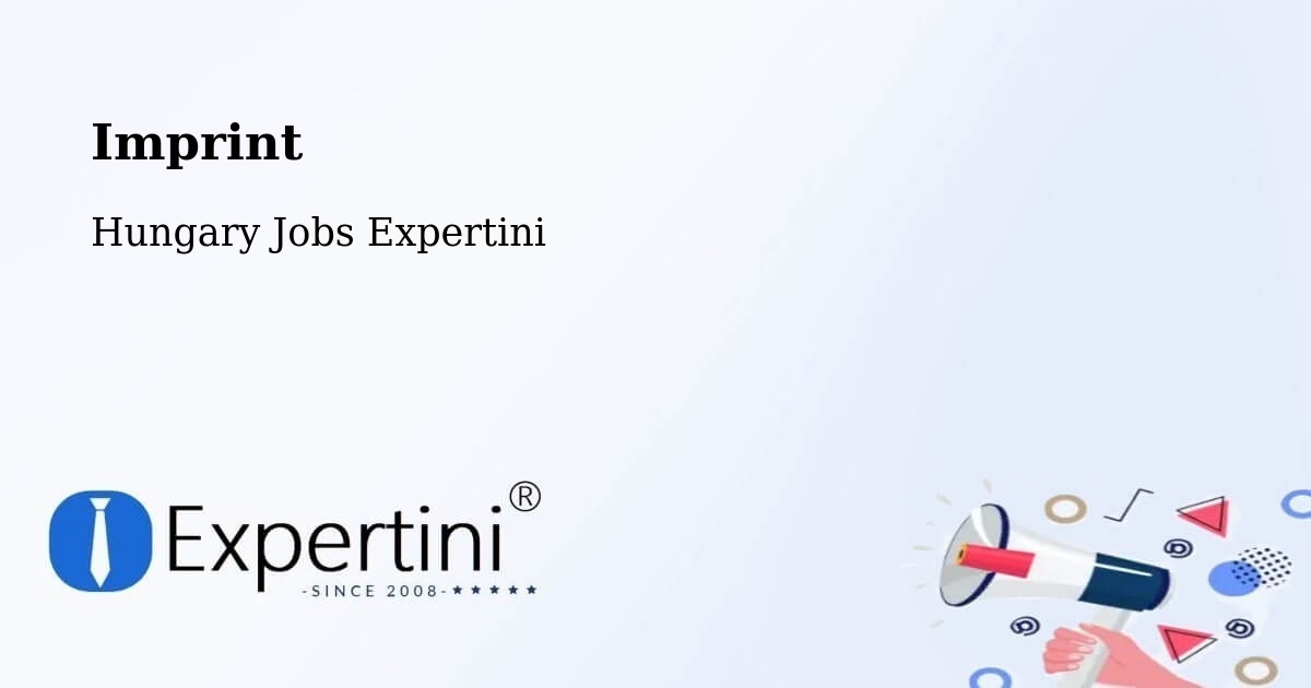 Imprint – Onga - Hungary Jobs Expertini